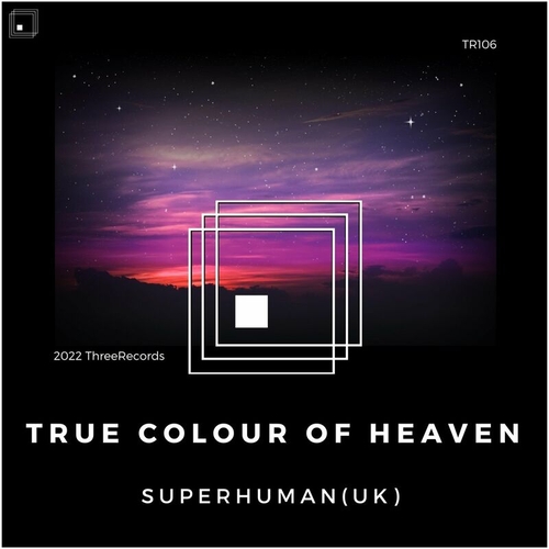 SuperHuman (UK) - True Colour of Heaven [TR106]